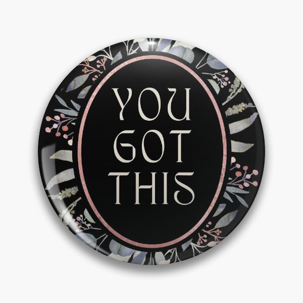 Item preview, You Got This designed and sold by Wachi-A.