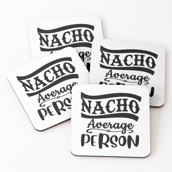 Item preview, Nacho Average Person  designed and sold by LiveToLearn.