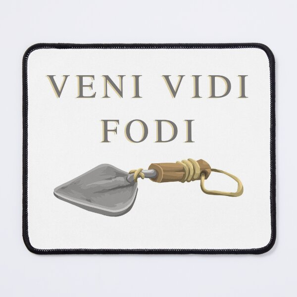 Item preview, VENI VIDI FODI designed and sold by ColoradoCyd.