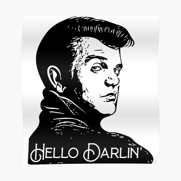 Hello Darlin Posters | Redbubble