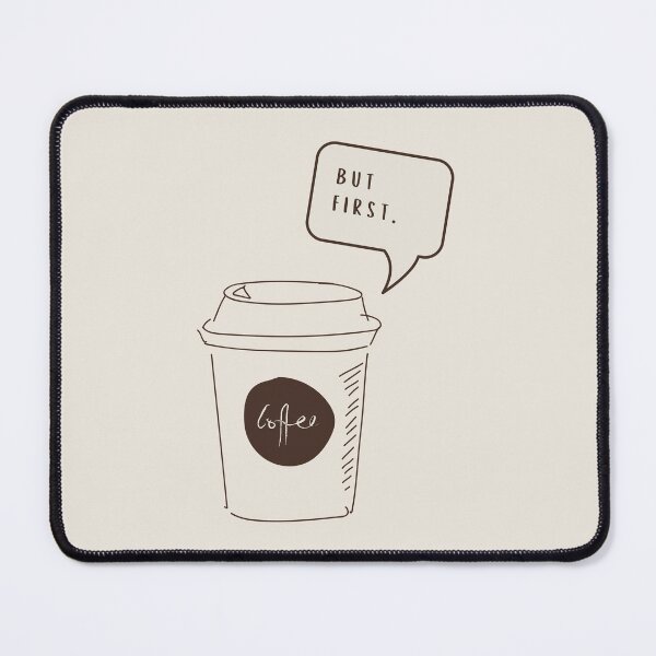Item preview, But First Coffee designed and sold by Wachi-A.
