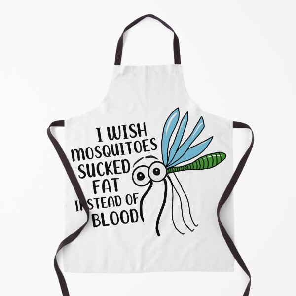 Item preview, I wish Mosquitoes Sucked Fat Instead of Blood designed and sold by Cedarrue.