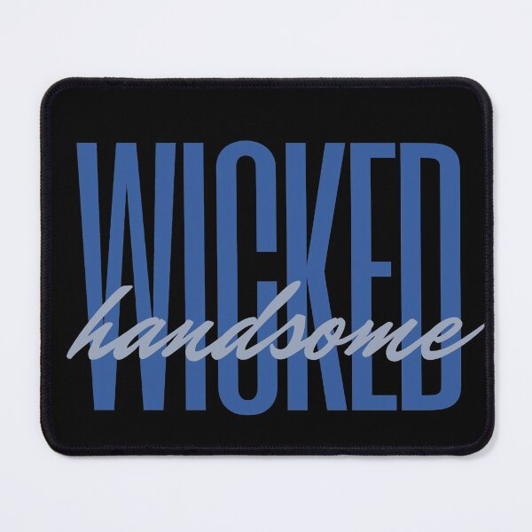 Item preview, Wicked Handsome Text Design designed and sold by ColoradoCyd.