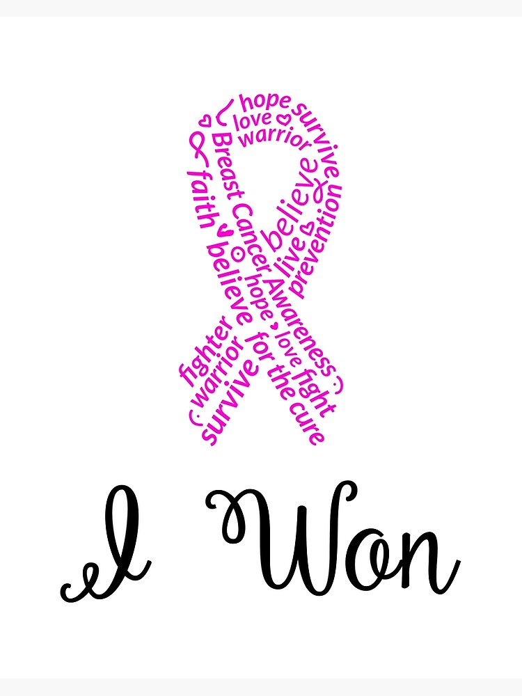 I Won Pink Ribbon / Breast Cancer Awareness Fight Survivor design | Art  Board Print