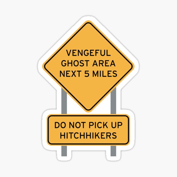 Item preview, Vengeful Ghost Area Construction Sign designed and sold by Sam Church.