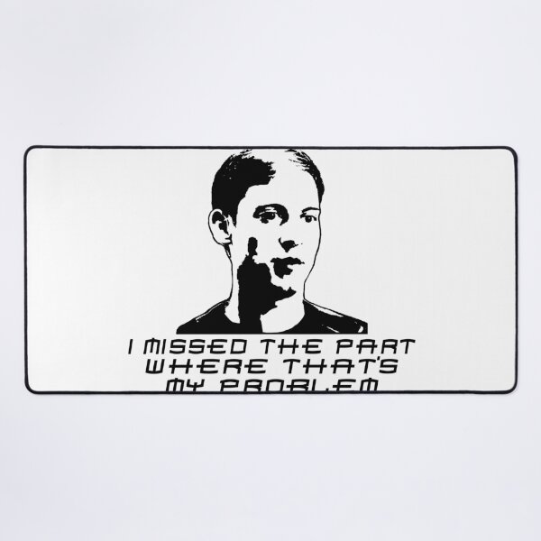 Item preview, I Missed The Part Where That's My Problem - Variant 2 designed and sold by ForeverTobey.
