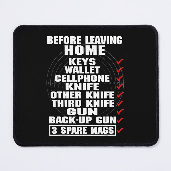 Item preview, Before Leaving Home Keys Wallet Cellphone Gun  designed and sold by NiebelAlizeah.
