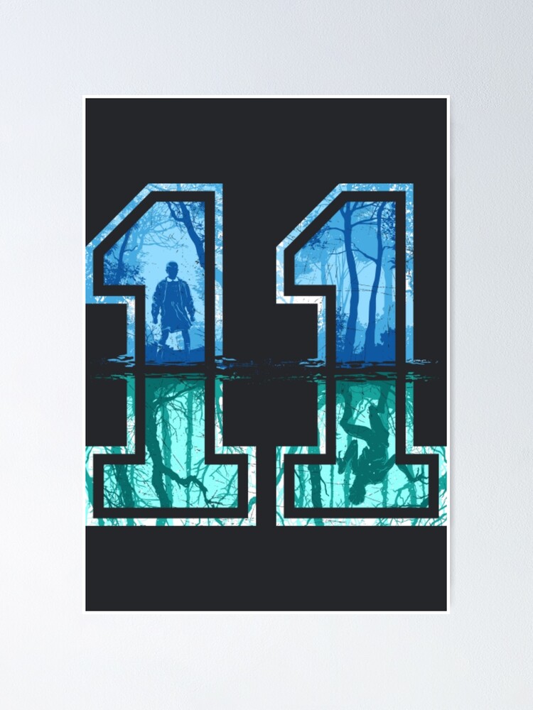 quot Stranger Things Strange Number 11 (blue) quot Poster for Sale by quot Stranger Things Strange Number 11 (blue) quot Poster for Sale by