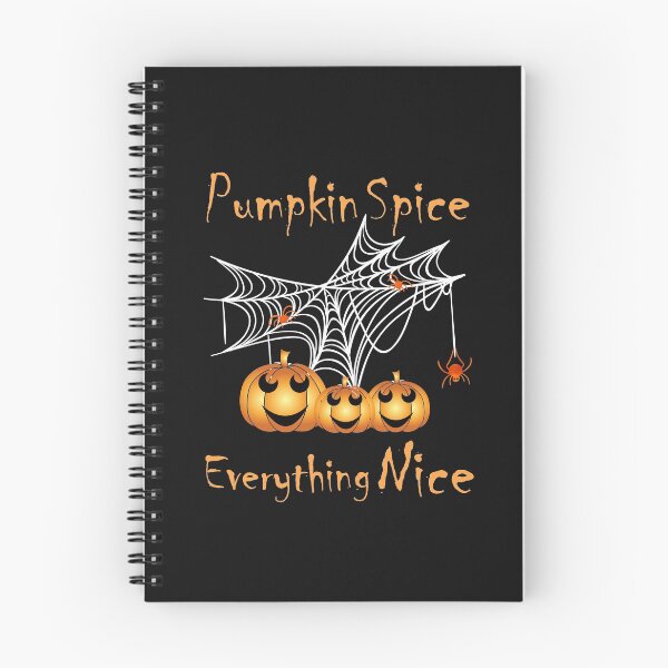 Item preview, Pumpkin Spice Everything Nice || Halloween Lovers designed and sold by BlackTulips.