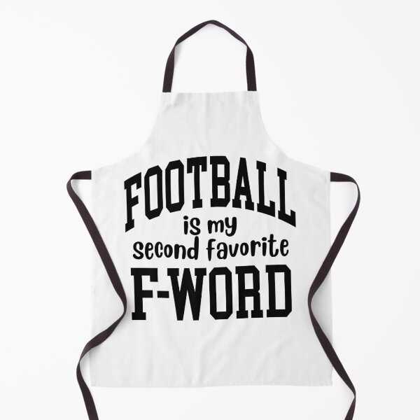 Item preview, Football is my Second Favorite F-Word designed and sold by LiveToLearn.