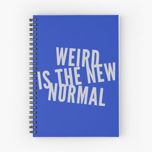 Item preview, Weird Is The New Normal designed and sold by sdjames.