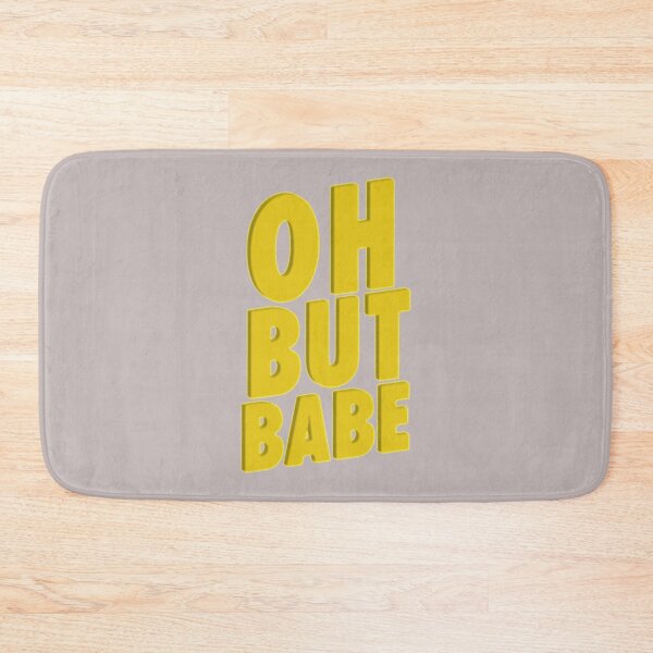 Item preview, oh but babe lyric   designed and sold by HeyRustyStore1.