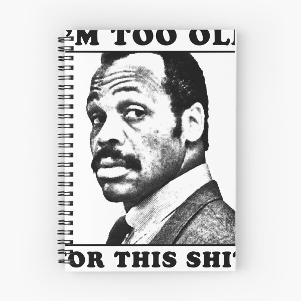 Item preview, Roger Murtaugh is Too Old For This Shit (Lethal Weapon) Essential designed and sold by torybarlow3491.