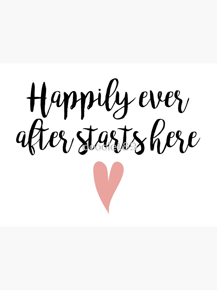 Happily Ever After Starts Here Greeting Card By Doodle189 Redbubble