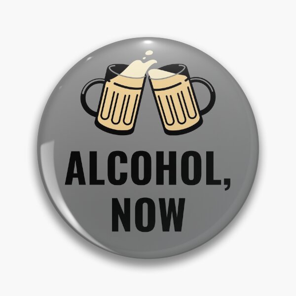 Item preview, Alcohol Now designed and sold by reallyrealnow.