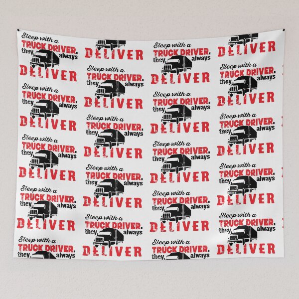 Item preview, Sleep with a Truck Driver, they always deliver! designed and sold by nektarinchen.