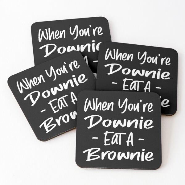 Item preview, When You Are Downie Eat A Brownie Typography Quote in Handwriting Style - Funny designed and sold by Vasabi88.