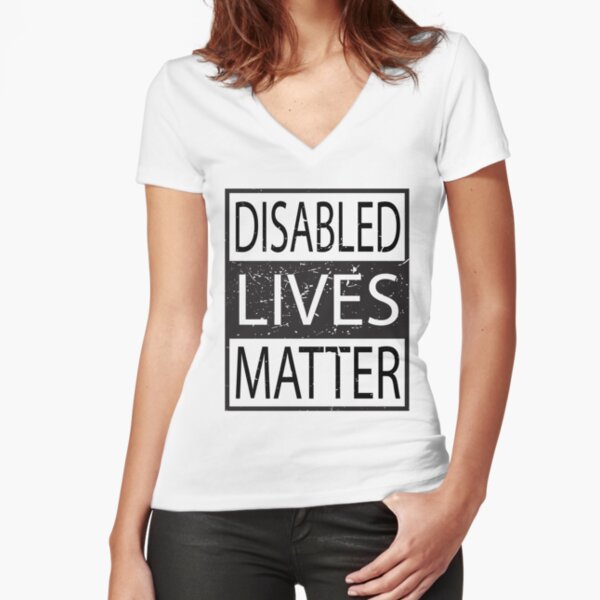 black disabled lives matter shirt