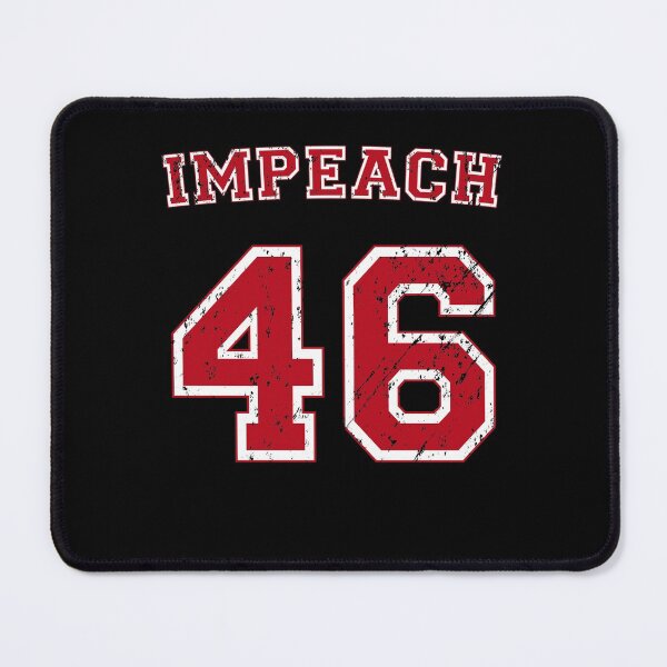 Item preview, Impeach 46 Joe Biden Republican Conservative Anti-Biden designed and sold by Gold Chicken.