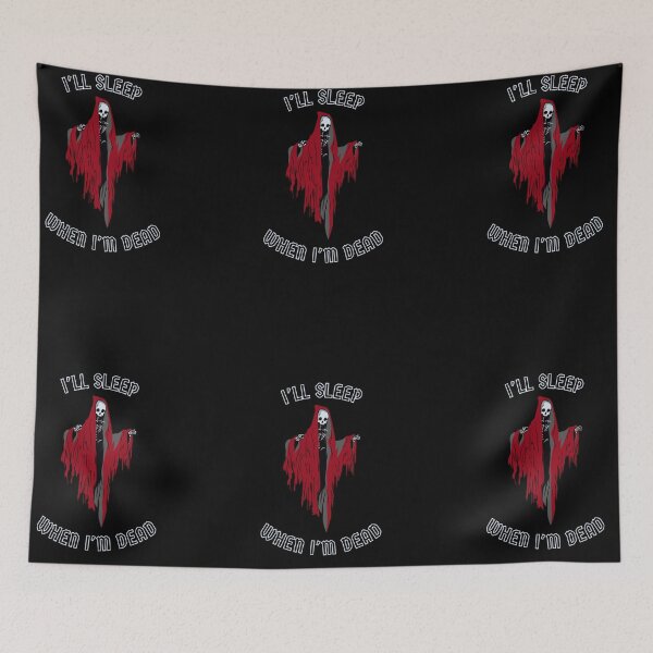 Item preview, I'll sleep when I'm dead designed and sold by BelieveInGhost.