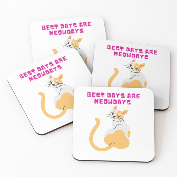 Item preview, Best days are meowdays  designed and sold by smrithi2936.