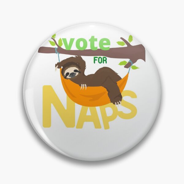 Item preview,  Vote For Naps, Funny SLoth Vote For Naps, I'm with The Naps designed and sold by GulQari.