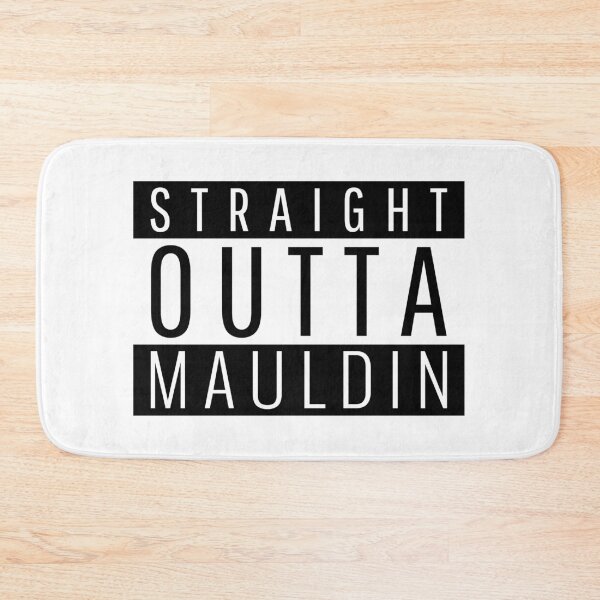 Item preview, Straight Outta Mauldin South Carolina  designed and sold by Teelogic.