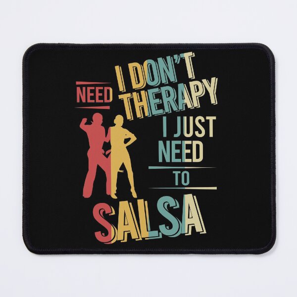 Item preview, I dont need therapy i just need to dance salsa vintage designed and sold by NgocLanDesign.
