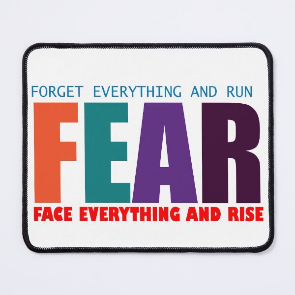 Item preview, FEAR  Face Everything and Rise designed and sold by Daizyner.