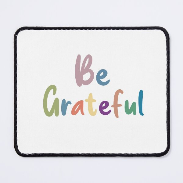 Item preview, Be grateful designed and sold by Smiley-10.