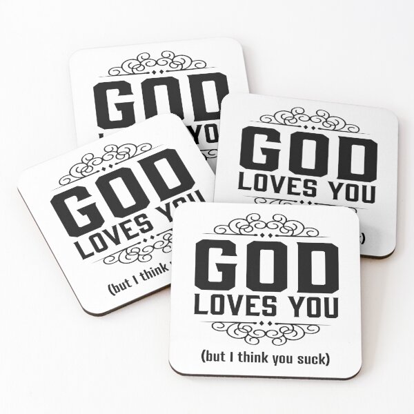 Item preview, God Loves You  But I Think you suck designed and sold by LiveToLearn.