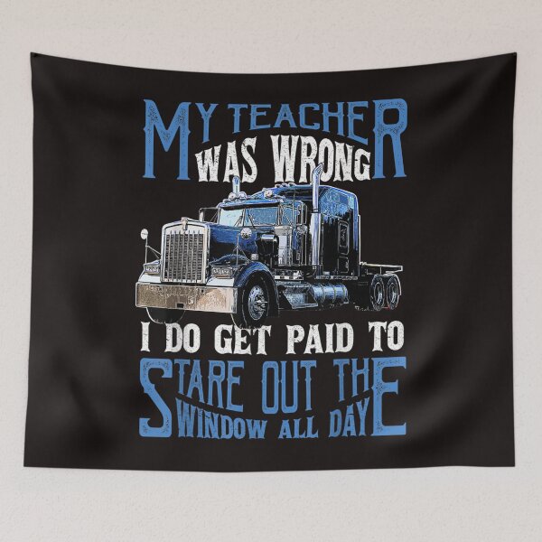 Item preview, My Teacher Was Wrong Trucker Gift Funny Truck Driver Men . designed and sold by HaydenLee162397.