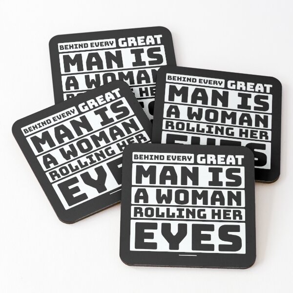 Item preview, Behind Every Great Man Is A Woman Rolling Her Eyes Funny Couple Marriage Quotes Saying Thoughts designed and sold by avinigav.