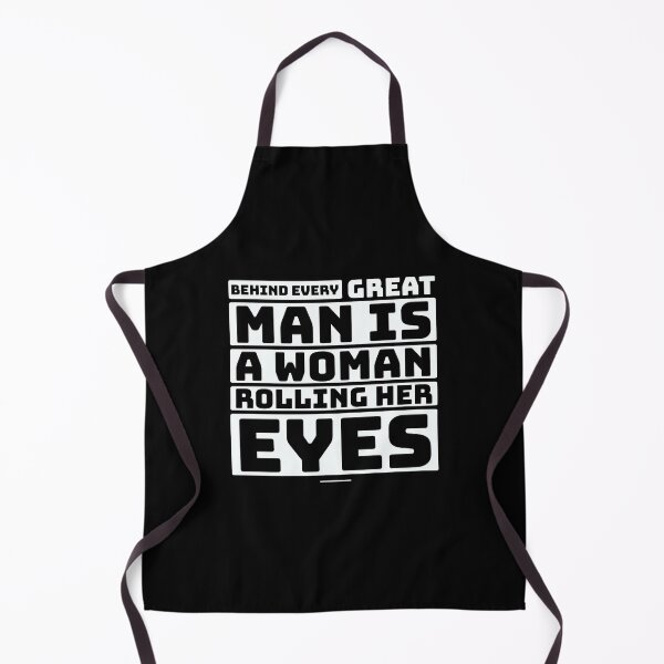 Item preview, Behind Every Great Man Is A Woman Rolling Her Eyes Funny Couple Marriage Quotes Saying Thoughts designed and sold by avinigav.