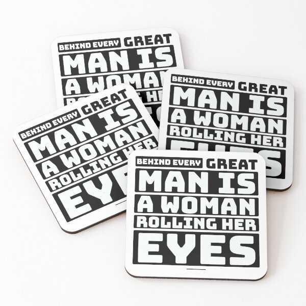 Item preview, Behind Every Great Man Is A Woman Rolling Her Eyes Funny Couple Marriage Quotes Saying Thoughts designed and sold by avinigav.