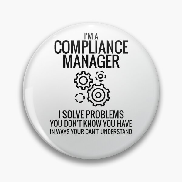 Item preview, I Am A Compliance Manager designed and sold by officialfanclub.