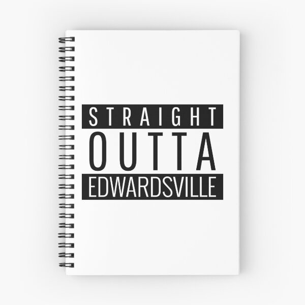 Item preview, Straight Outta Edwardsville Illinois  designed and sold by Teelogic.