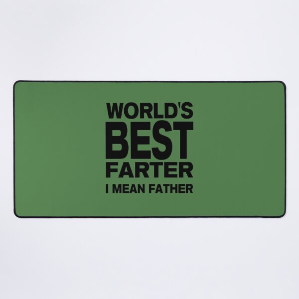 Item preview, Worlds Best Farter I Mean Father designed and sold by LiveToLearn.