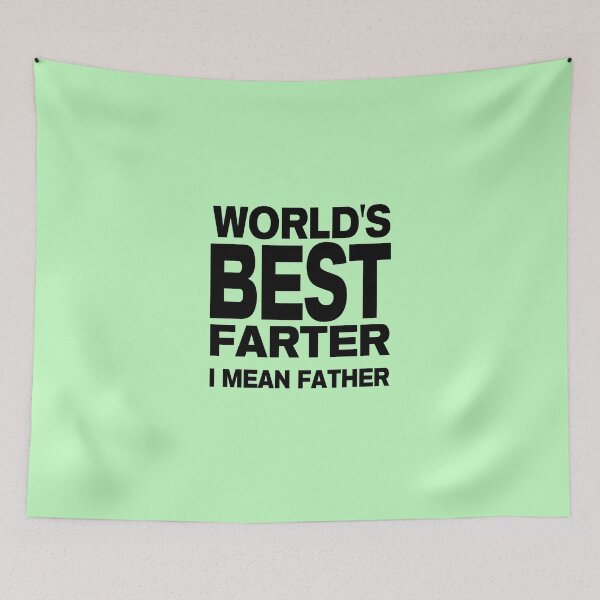 Item preview, Worlds Best Farter I Mean Father designed and sold by LiveToLearn.