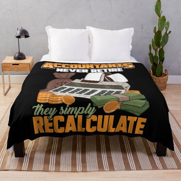 Item preview, Accountants Never Retire They Simply Recalculate Cpa designed and sold by bessiey23.