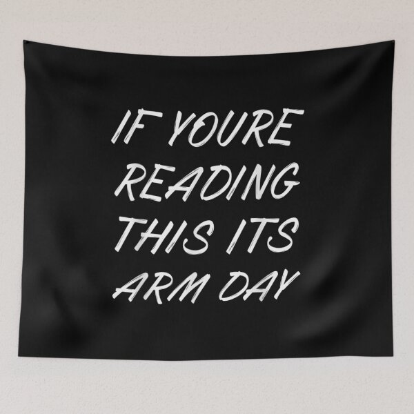 Item preview, If You're Reading This Its Arm Day Gym designed and sold by bessiey23.