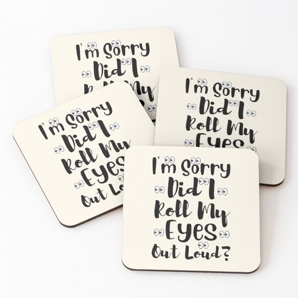 Item preview, Did I Roll My Eyes Out Loud - Funny Quotes, Quotation designed and sold by Santanu1990.