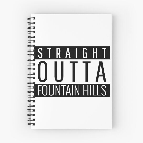 Item preview, Straight Outta Fountain Hills Arizona designed and sold by Teelogic.