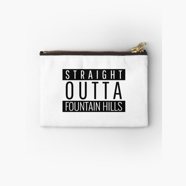 Item preview, Straight Outta Fountain Hills Arizona designed and sold by Teelogic.