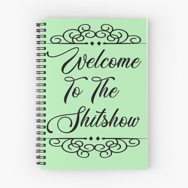 Item preview, Welcome To The Shitshow  designed and sold by LiveToLearn.