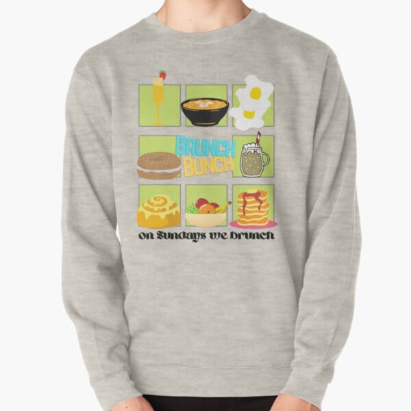 brunch bunch sweatshirt