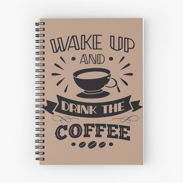 Item preview, Wake Up And Drink The Coffee  designed and sold by LiveToLearn.