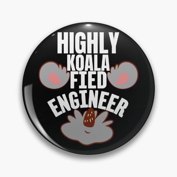 Item preview, Highly Koalafied Engineer - Funny Koala Pun designed and sold by Onewivnacher.