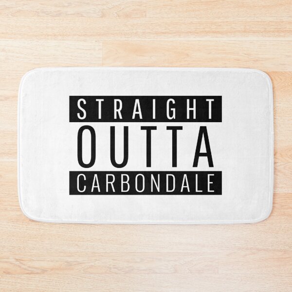 Item preview, Straight Outta Carbondale Illinois  designed and sold by Teelogic.