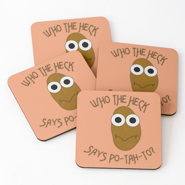 Item preview, Cute Spud Potato "Who The Heck Says Po-tah-to?" (Ver 1) designed and sold by AbsurdlyEpic.